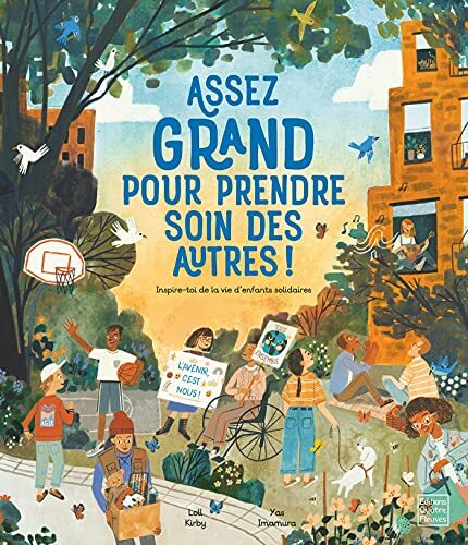assez grand pour prendre soin des autres !