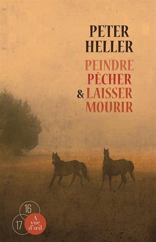 peindre, pêcher et laisser mourir