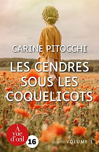 Couverture: les cendres sous les coquelicots: 2 volumes les cendres sous les coquelicots: 2 volumes