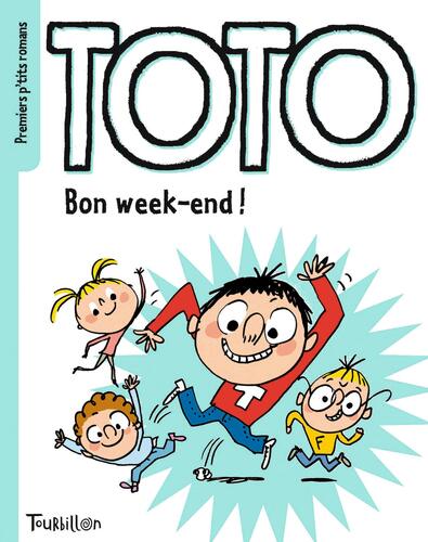 toto ; bon week-end !