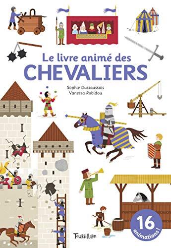 le livre animé des chevaliers  
