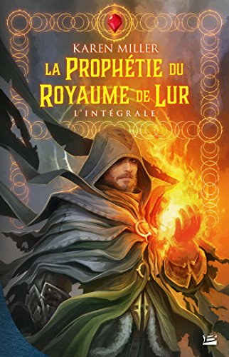 Prophétie du Royaume de Lur (La)