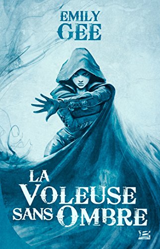 Voleuse sans ombre (la)