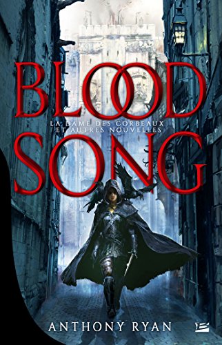 Bloodsong - La Dame des Corbeaux & autres nouvelles