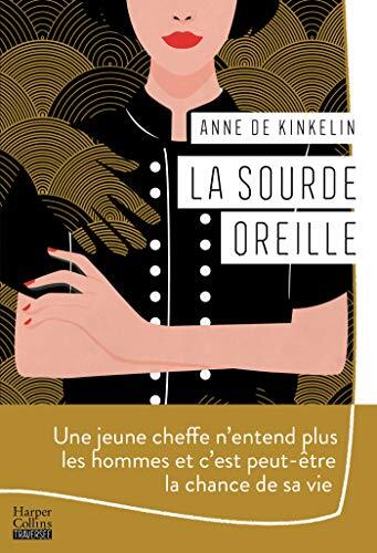 la sourde oreille  