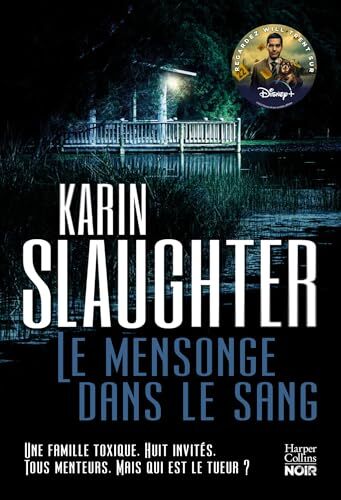 le mensonge dans le sang  