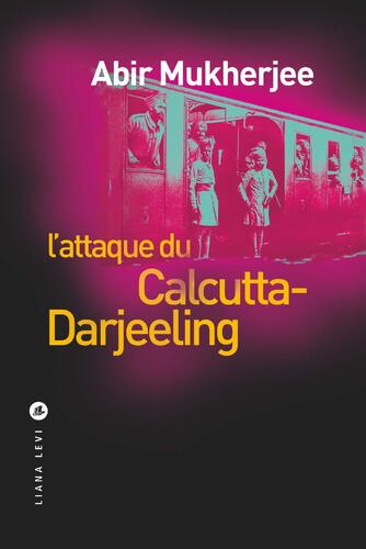 l' attaque du calcutta-darjeeling  