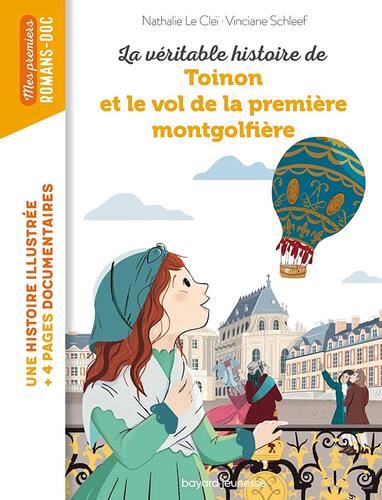 la véritable histoire de toinon et le vol de la première montgolfière  