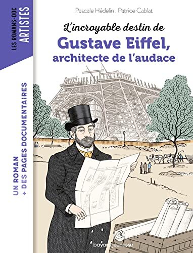 Incroyable destin de Gustave Eiffel (L )