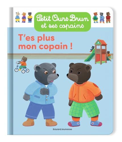 t'es plus mon copain !