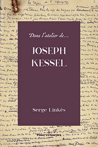 Couverture: dans l'atelier de joseph kessel dans l'atelier de joseph kessel