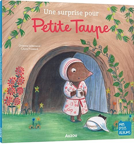 une surprise pour petite taupe  