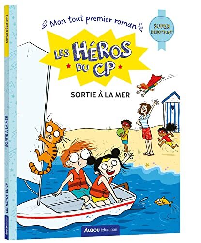 les héros du cp. sortie à la mer : super débutant  