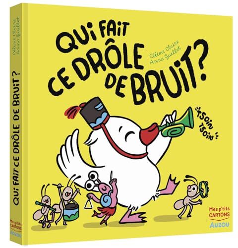 qui fait ce drôle de bruit ?