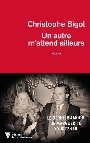 un autre m'attend ailleurs  