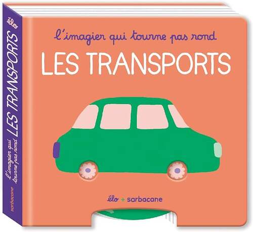 Imagier qui tourne pas rond - Les transports (L )