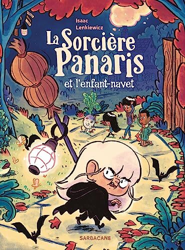 la sorcière panaris et l'enfant-navet  