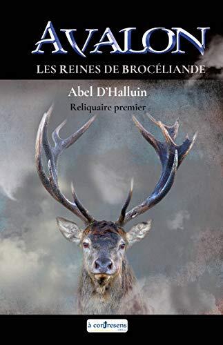 reines de brocéliande (les); reliquaire premier [1]