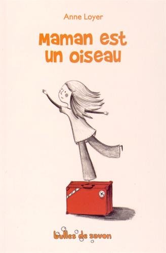 maman est un oiseau