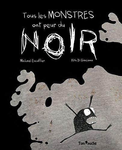 tous les monstres ont peur du noir