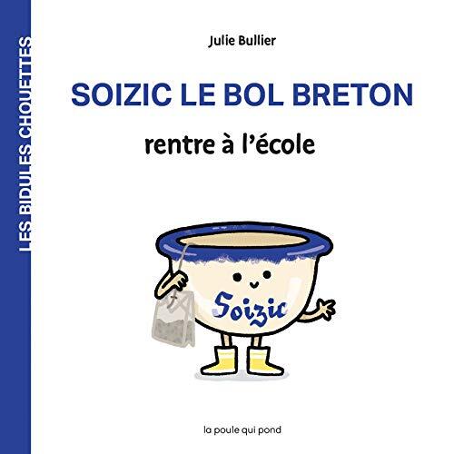 soizic le bol breton rentre à l'école