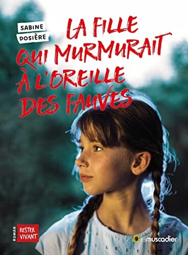 la fille qui murmurait à l'oreille des fauves  