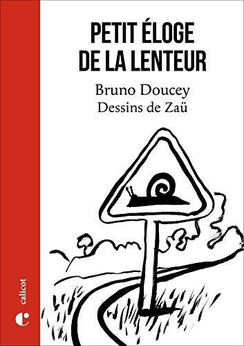 petit éloge de la lenteur